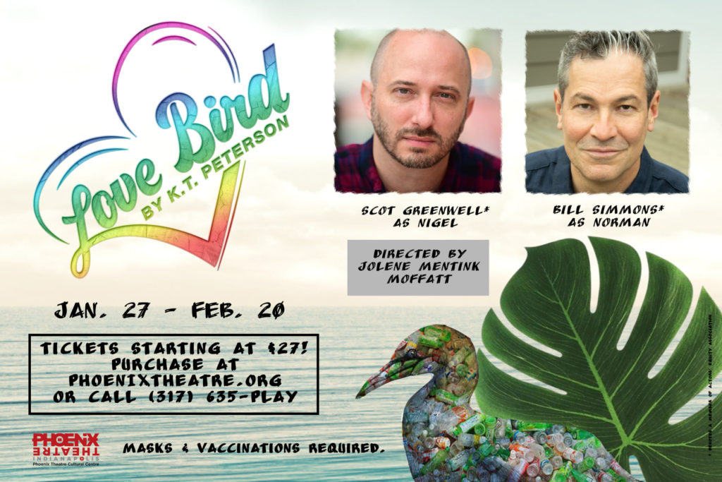 Love Bird, Phoenix Theatre, Indianapolis, 2022